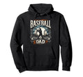 Baseball Dad Fathers Day Hoodie - Novelty Apparel Men Women - T-Shirt, Sweatshirt, Hoodie