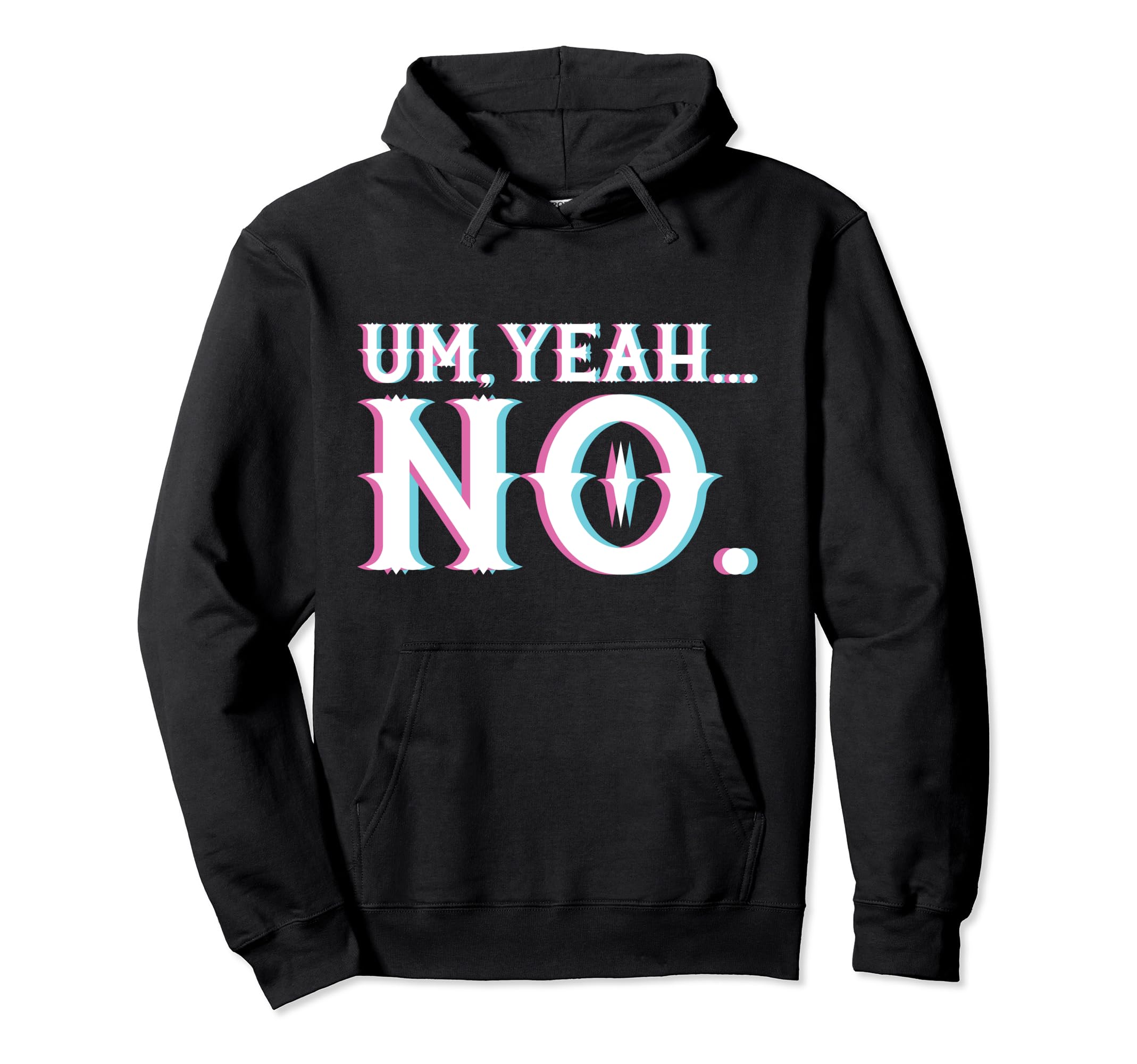 Um Yeah No Vaporwave Aesthetic Hoodie - Streetwear Style Men Women - T-Shirt, Sweatshirt, Hoodie