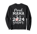 Proud Mama 2024 Senior Baseball Sweatshirt - Custom Art Print Men Women - T-Shirt, Sweatshirt, Hoodie