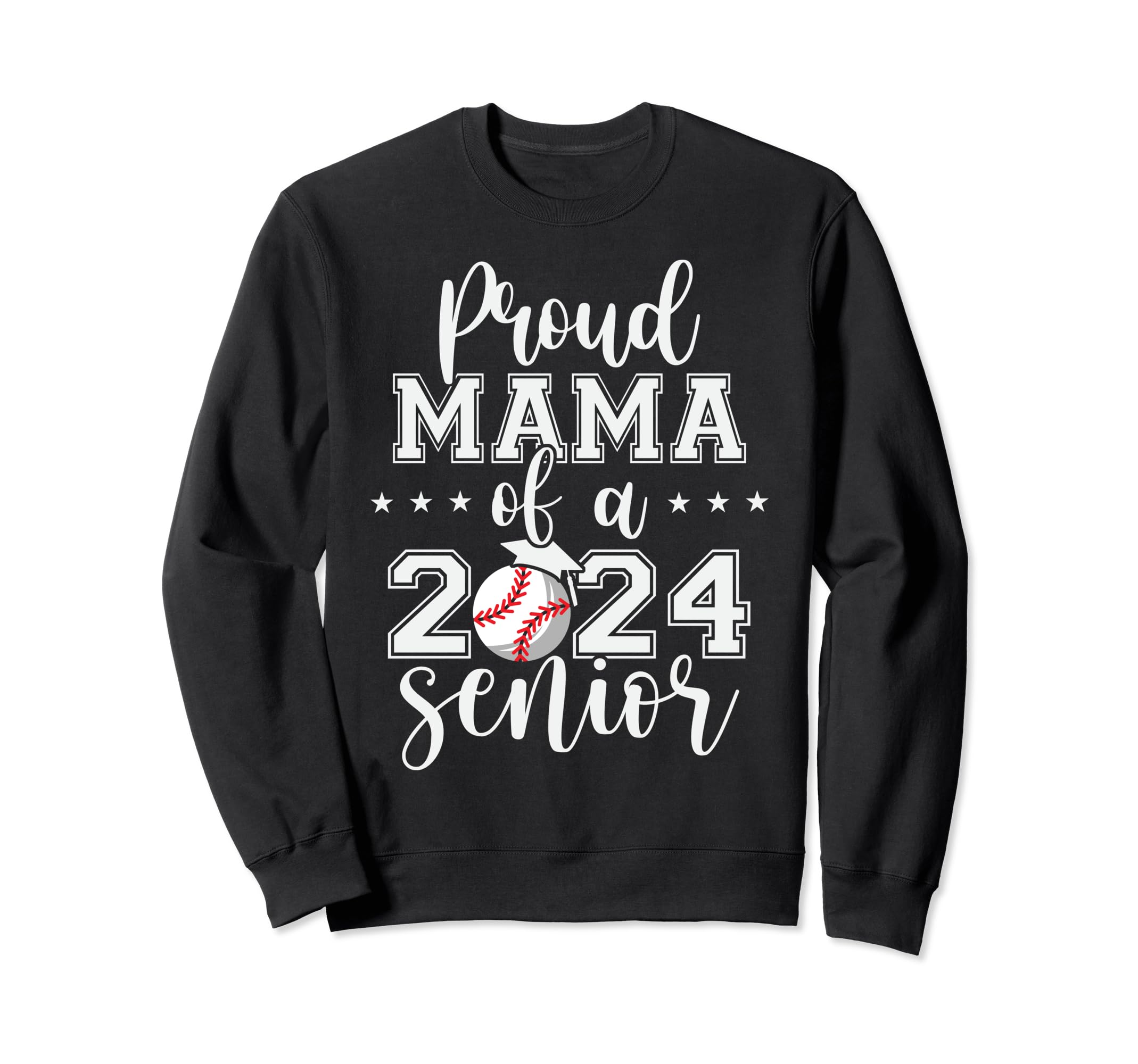 Proud Mama 2024 Senior Baseball Sweatshirt - Custom Art Print Men Women - T-Shirt, Sweatshirt, Hoodie