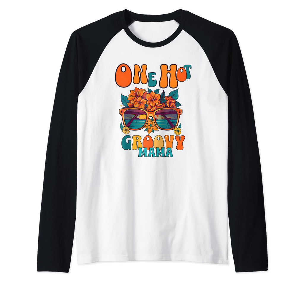 One Hot Groovy Mama Tees Sweaters Sweatshirt - Aesthetic Graphic Unisex - T-Shirt, Sweatshirt, Hoodie
