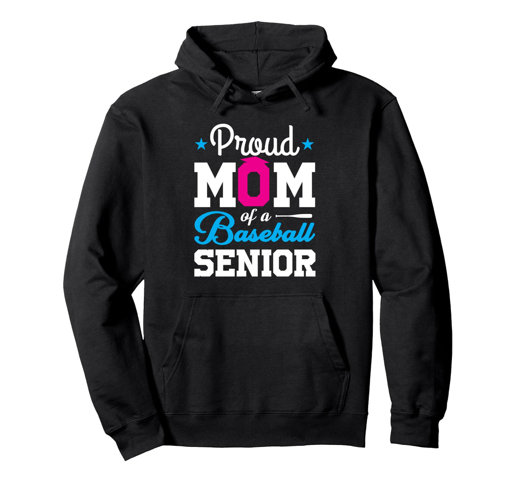 Proud Mom Baseball Senior Hoodie - Aesthetic Graphic Men Women - T-Shirt, Sweatshirt, Hoodie