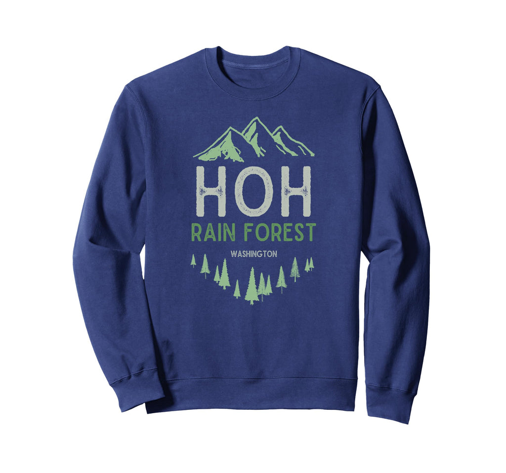 Hoh Rain Forest Washington Olympic Sweatshirt - Novelty Apparel for Adults - T-Shirt, Sweatshirt, Hoodie