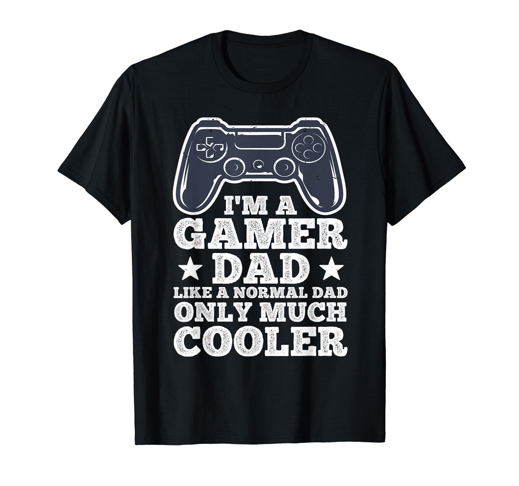 Funny Gamer Dad Husband Gaming Fathers Day T-Shirt - Unique Graphic Unisex - T-Shirt, Sweatshirt, Hoodie
