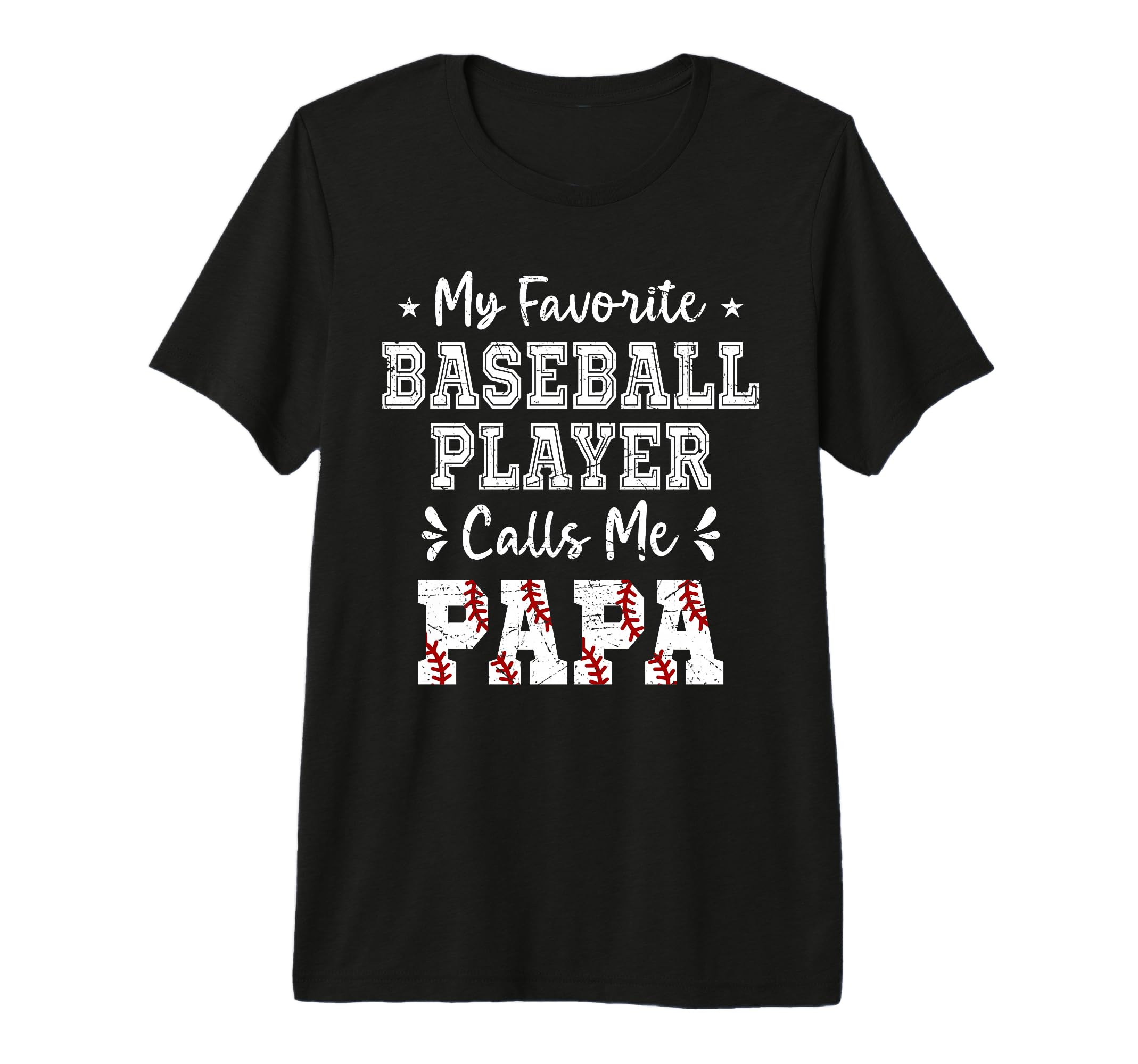 Baseball Papa My Favorite Baseball T-Shirt - Minimalist Print Unisex - T-Shirt, Sweatshirt, Hoodie