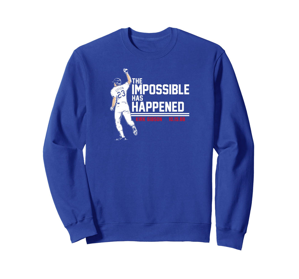 Kirk Gibson Impossible Has Happened Sweatshirt - Unique Graphic for Adults - T-Shirt, Sweatshirt, Hoodie