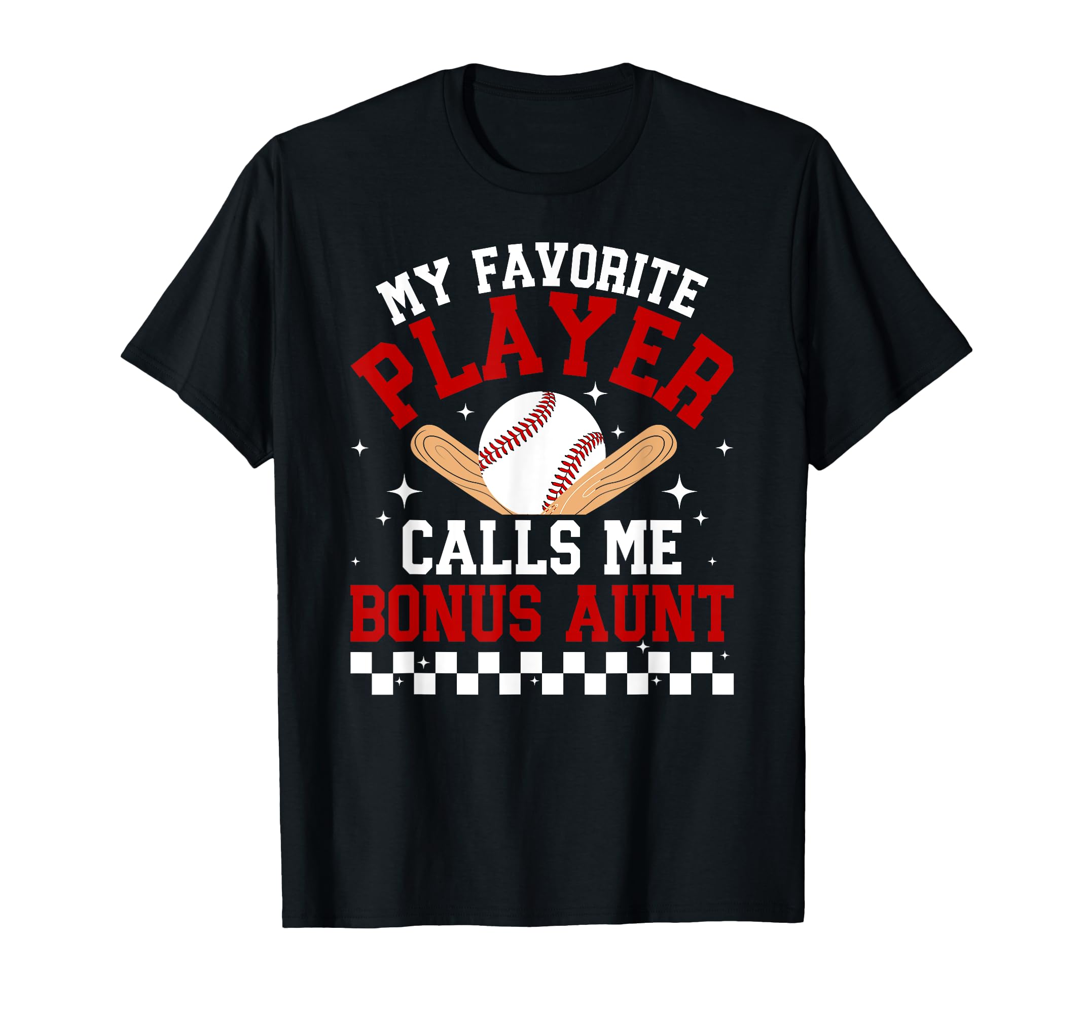 Proud Baseball Bonus Aunt Baseball T-Shirt - Fun Novelty Design for Adults - T-Shirt, Sweatshirt, Hoodie