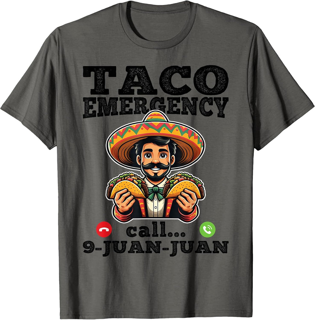 Taco Emergency Call 9 Juan Cinco De May - Adult & Kids T-Shirts, Sweatshirts & Hoodies apparel design preview 1