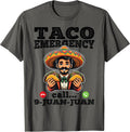 Taco Emergency Call 9 Juan Cinco De May - Adult & Kids T-Shirts, Sweatshirts & Hoodies apparel design preview 1