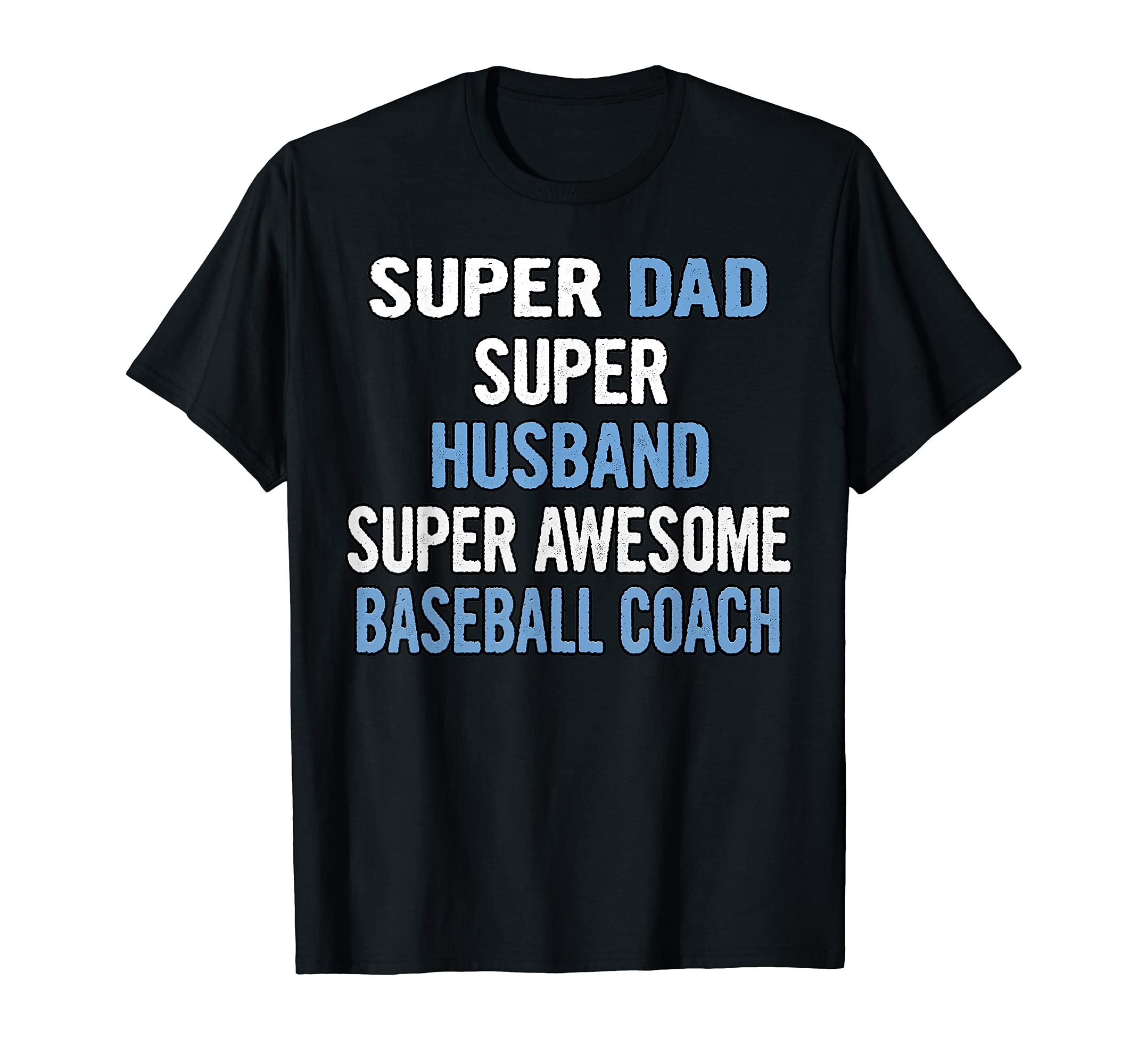 Super Dad Husband Super Awesome T-Shirt - Unique Graphic for Adults - T-Shirt, Sweatshirt, Hoodie