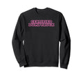 Certified Dumptruck Funny Y2K Sweatshirt - Aesthetic Graphic Men Women - T-Shirt, Sweatshirt, Hoodie