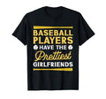 Baseball Players Have Prettiest T-Shirt - Novelty Apparel Men Women - T-Shirt, Sweatshirt, Hoodie