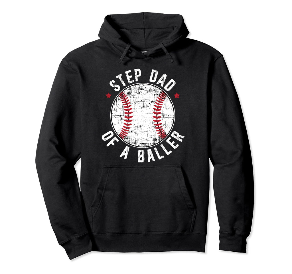 Step Dad Baller Baseball Stepdad Hoodie - Graphic Print for Adults - T-Shirt, Sweatshirt, Hoodie