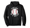 Step Dad Baller Baseball Stepdad Hoodie - Graphic Print for Adults - T-Shirt, Sweatshirt, Hoodie