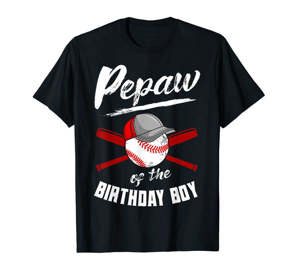 Pepaw Birthday Baseball Bday Party T-Shirt - Unique Graphic Men Women - T-Shirt, Sweatshirt, Hoodie