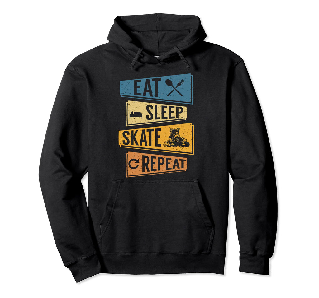 Eat Sleep Skate Repeat Funny Roller Skating Hoodie - Trendy Graphic Unisex - T-Shirt, Sweatshirt, Hoodie