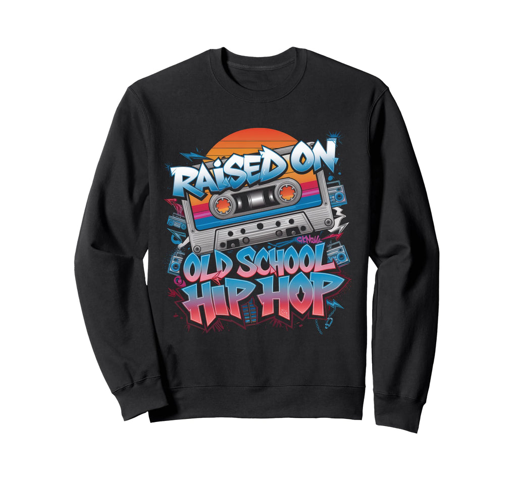 Raised Old School Hip Hop Cassette Sweatshirt - Unique Graphic for Adults - T-Shirt, Sweatshirt, Hoodie