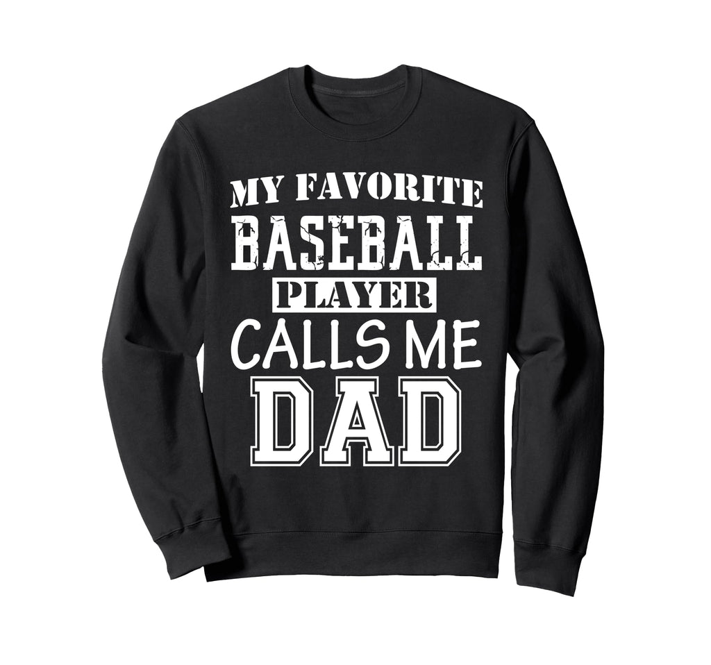 Funny Supportive Dad Baseball Player Sweatshirt - Graphic Print for Adults - T-Shirt, Sweatshirt, Hoodie