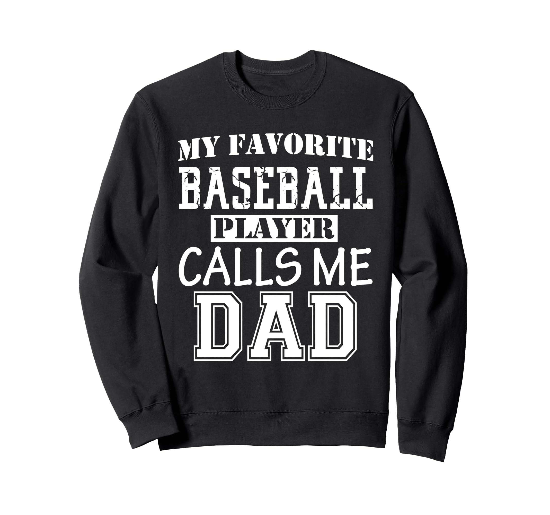 Funny Supportive Dad Baseball Player Sweatshirt - Graphic Print for Adults - T-Shirt, Sweatshirt, Hoodie