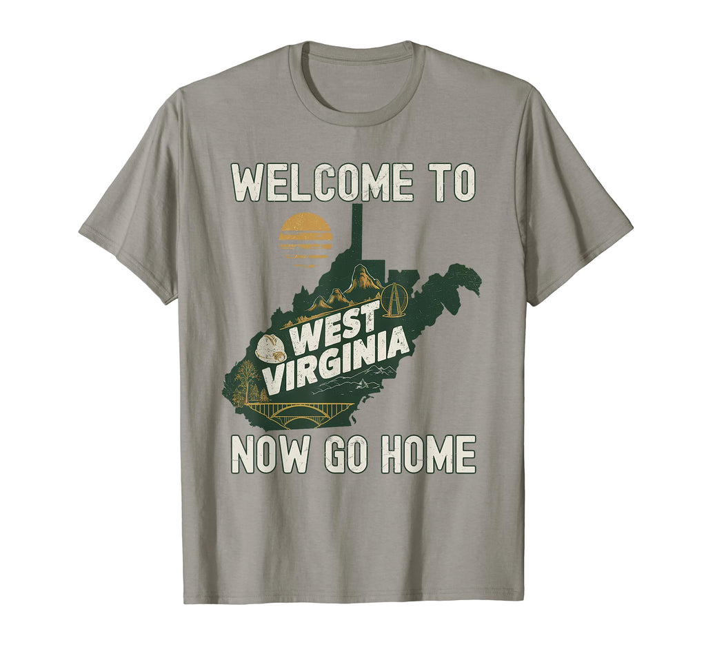 Welcome To West Virginia Funny West T-Shirt - Custom Art Print for Adults - T-Shirt, Sweatshirt, Hoodie
