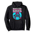 Roller Skates Disco Inline Skating Roller Hoodie - Novelty Apparel Unisex - T-Shirt, Sweatshirt, Hoodie