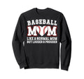 Baseball Mom Louder Prouder Mom Sweatshirt - Fun Novelty Design Unisex - T-Shirt, Sweatshirt, Hoodie