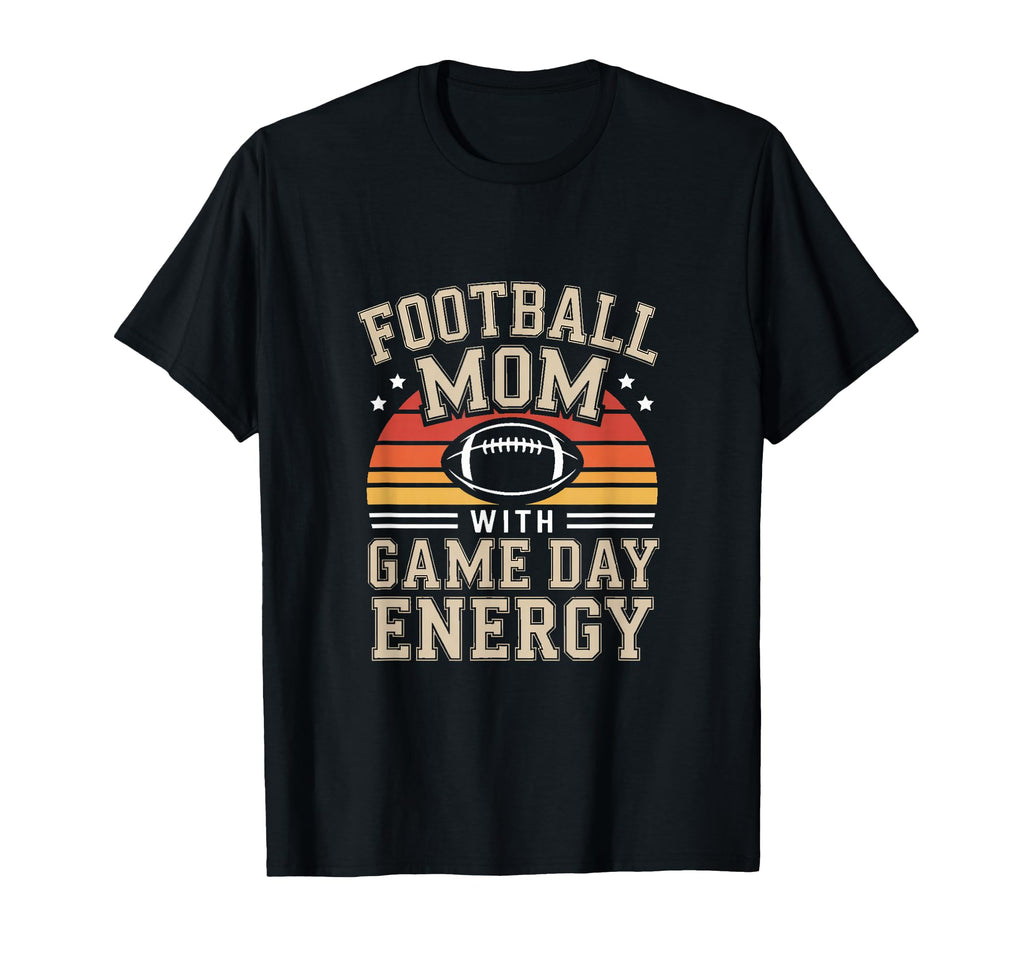 Football Mom Game Day Energy Sunset T-Shirt - Custom Art Print Men Women - T-Shirt, Sweatshirt, Hoodie