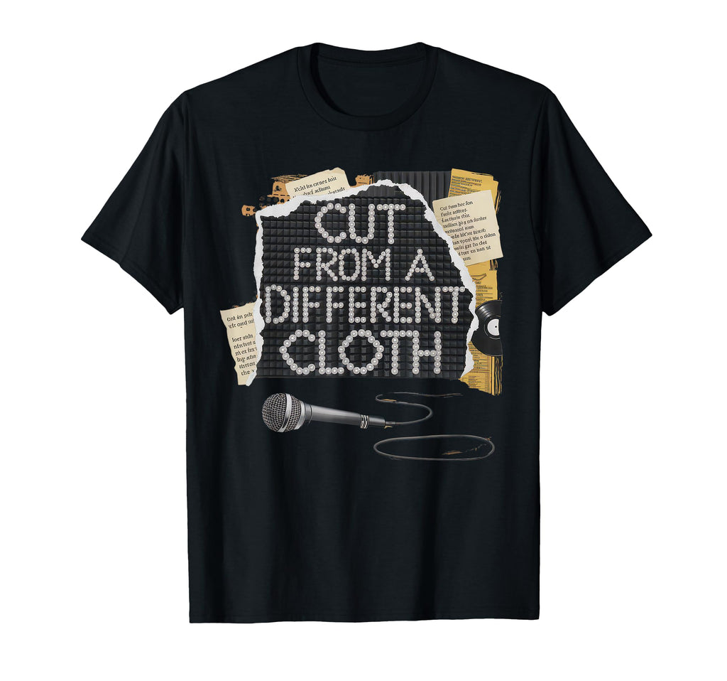Cut From Different Cloth Urban Hip Hop T-Shirt - Aesthetic Graphic Unisex - T-Shirt, Sweatshirt, Hoodie