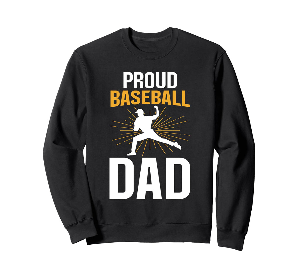 Fathers Day Baseball Dad Parent Sweatshirt - Fun Novelty Design for Adults - T-Shirt, Sweatshirt, Hoodie