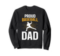 Fathers Day Baseball Dad Parent Sweatshirt - Fun Novelty Design for Adults - T-Shirt, Sweatshirt, Hoodie