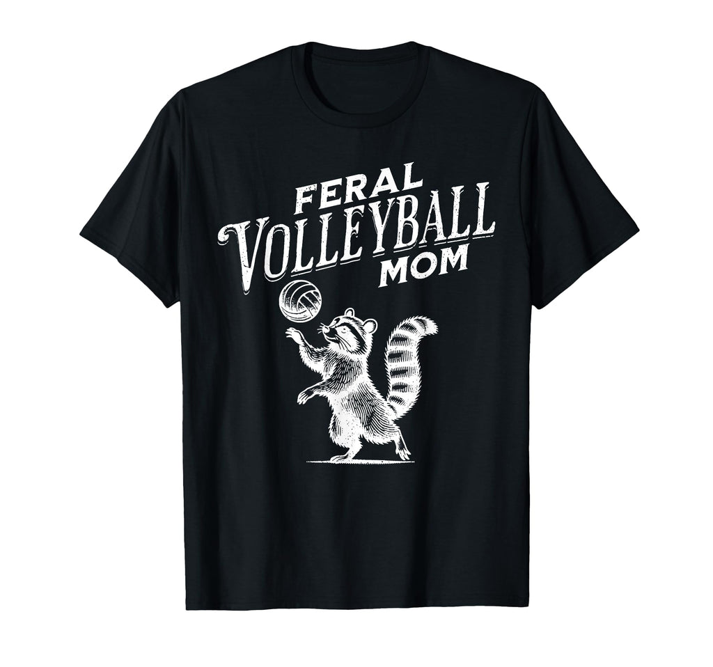 Raccoon Feral Volleyball Mom Game Day T-Shirt - Trendy Graphic Unisex - T-Shirt, Sweatshirt, Hoodie