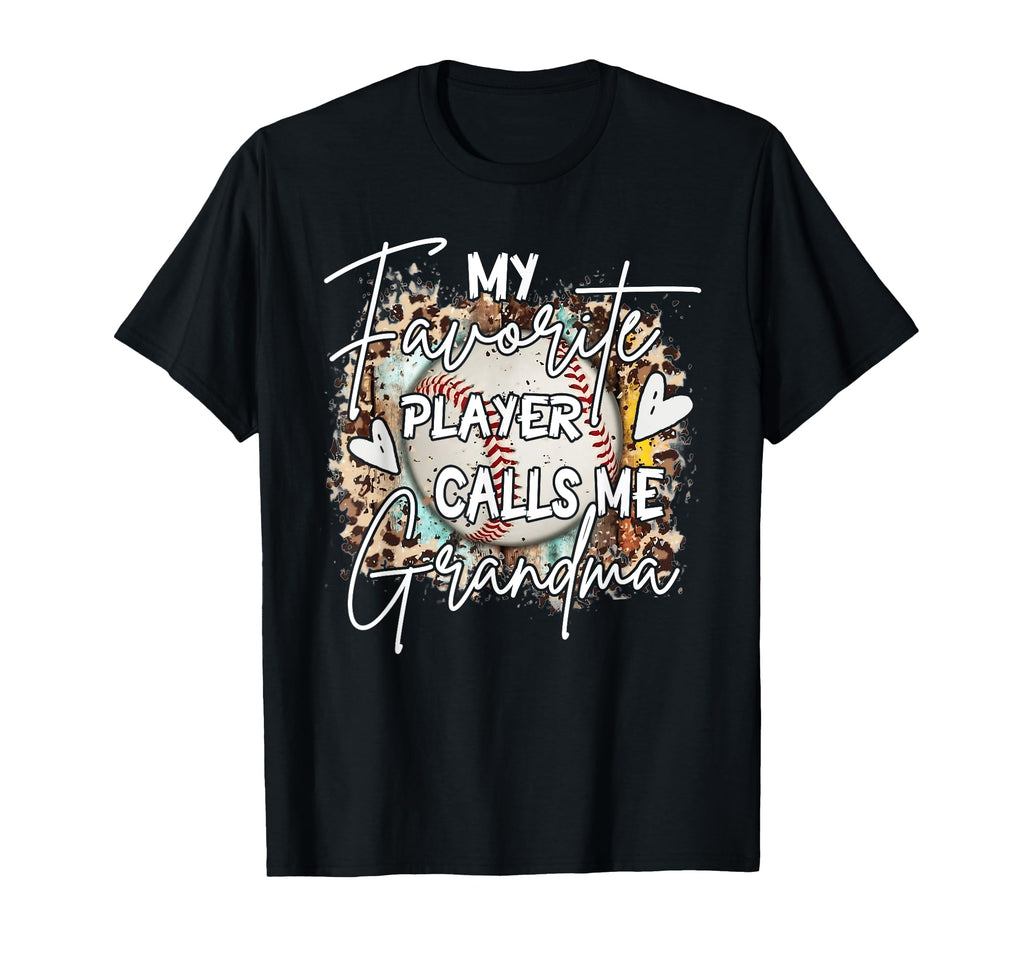 My Favorite Player Calls Me Grandma T-Shirt - Unique Graphic for Adults - T-Shirt, Sweatshirt, Hoodie