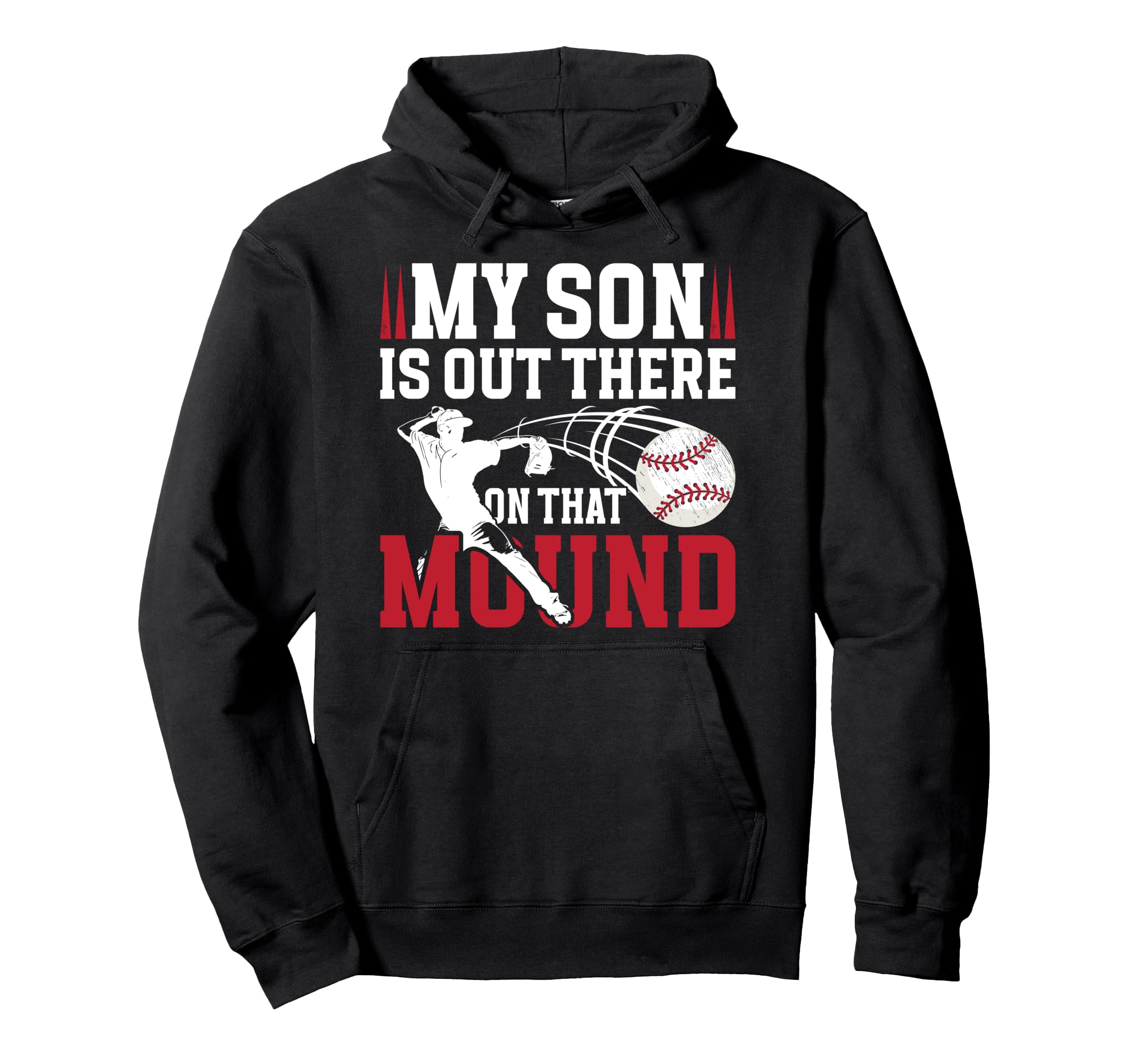 That Mound Baseball Pitcher Dad Baseball Hoodie - Graphic Print for Adults - T-Shirt, Sweatshirt, Hoodie