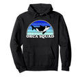 Orca Squad Whale Orcas Sea Ocean Hoodie - Casual Everyday Wear Men Women - T-Shirt, Sweatshirt, Hoodie