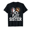 Ball Sister Baseball Football Soccer T-Shirt - Aesthetic Graphic Men Women - T-Shirt, Sweatshirt, Hoodie