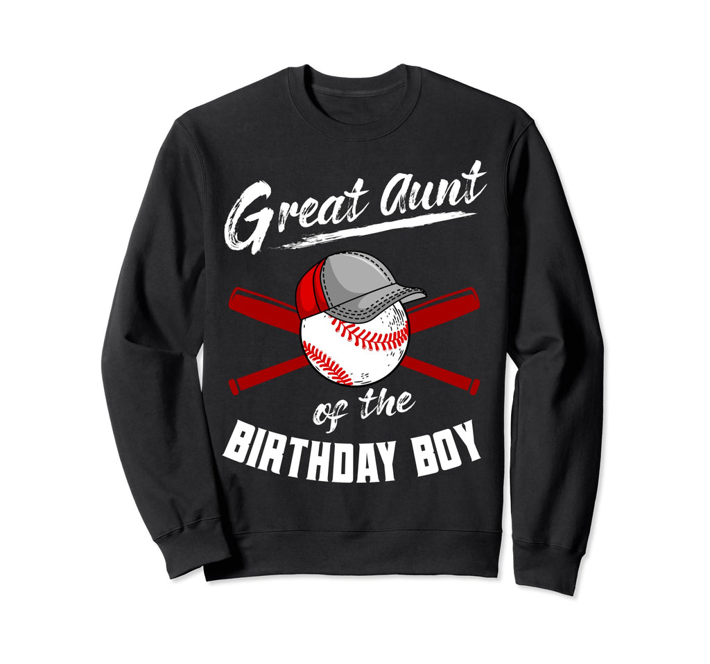 Great Aunt Birthday Baseball Bday Party Sweatshirt - Graphic Print Unisex - T-Shirt, Sweatshirt, Hoodie