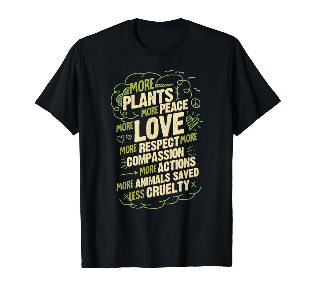 Earth Day Environmentalist More T-Shirt - Novelty Apparel for Adults - T-Shirt, Sweatshirt, Hoodie