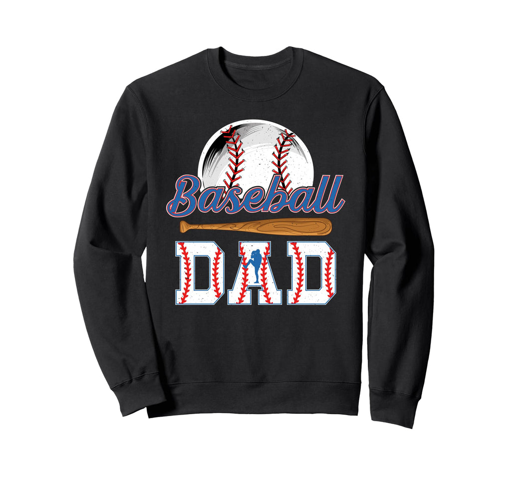 Baseball Dad Baseball Player Dad Sweatshirt - Streetwear Style for Adults - T-Shirt, Sweatshirt, Hoodie