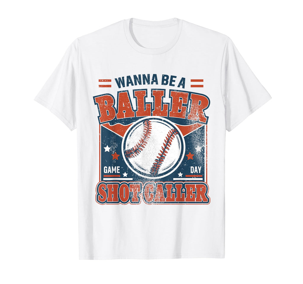 Old Wanna Be Baller Shot Caller T-Shirt - Casual Everyday Wear for Adults - T-Shirt, Sweatshirt, Hoodie