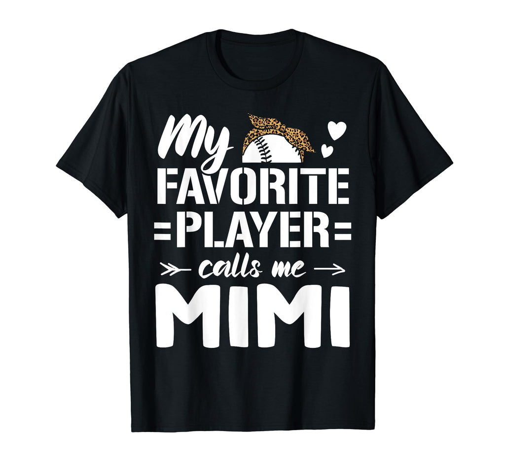 My Favorite Player Calls Me Mimi T-Shirt - Fun Novelty Design for Adults - T-Shirt, Sweatshirt, Hoodie