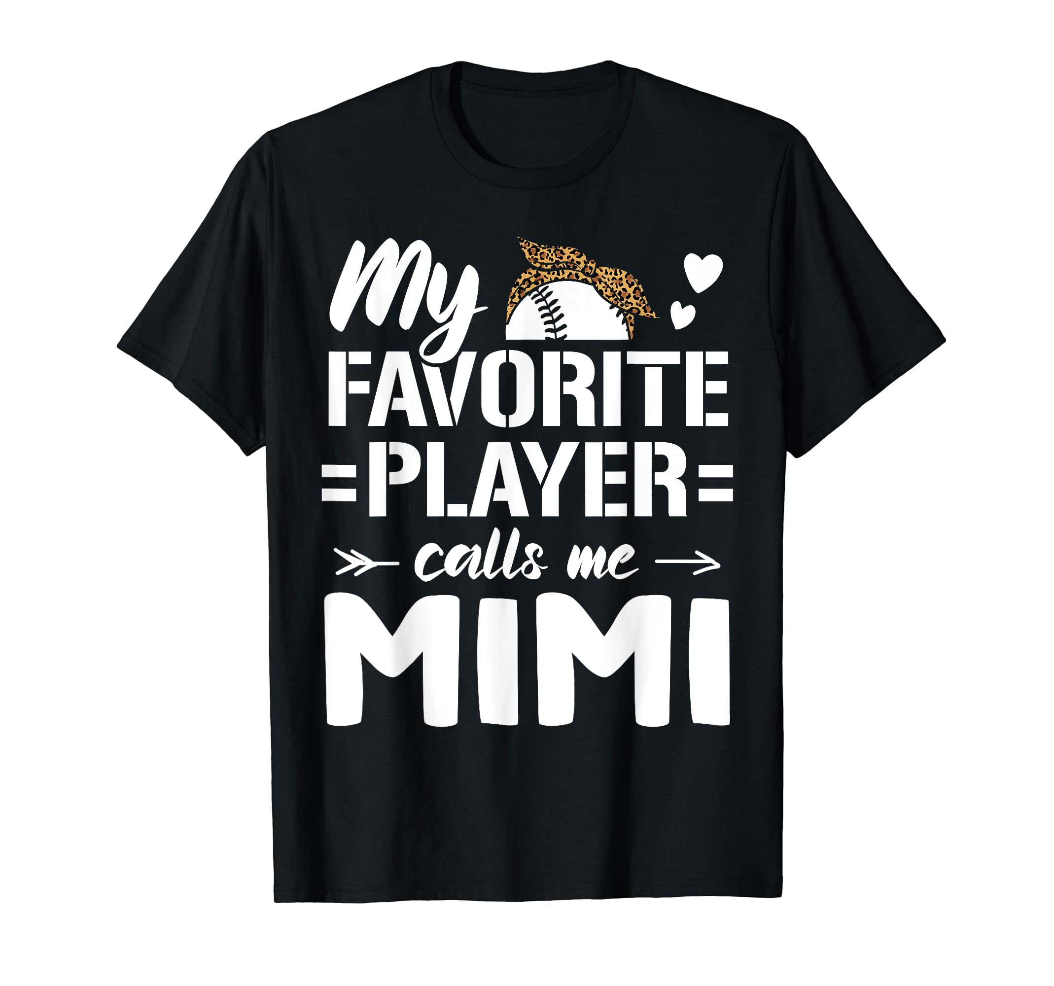 My Favorite Player Calls Me Mimi T-Shirt - Fun Novelty Design for Adults - T-Shirt, Sweatshirt, Hoodie