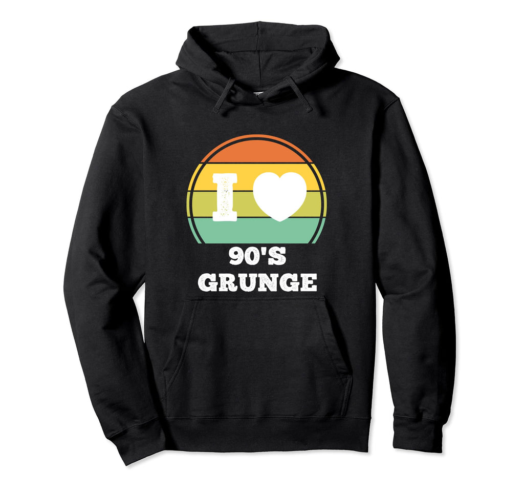 I Love 90S Grunge Rock Music Party Hoodie - Trendy Graphic Men Women - T-Shirt, Sweatshirt, Hoodie