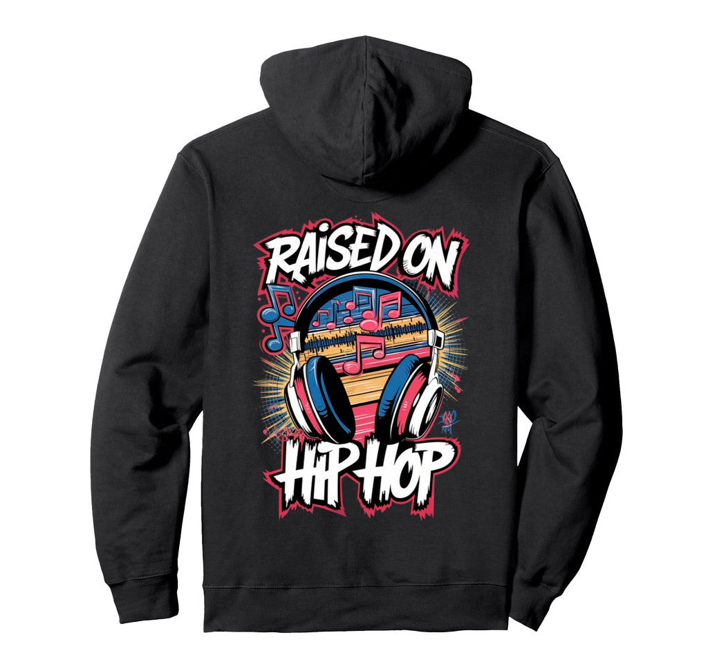 Raised Hip Hop Urban Dj Graffiti Old School Hoodie - Novelty Apparel Unisex - T-Shirt, Sweatshirt, Hoodie