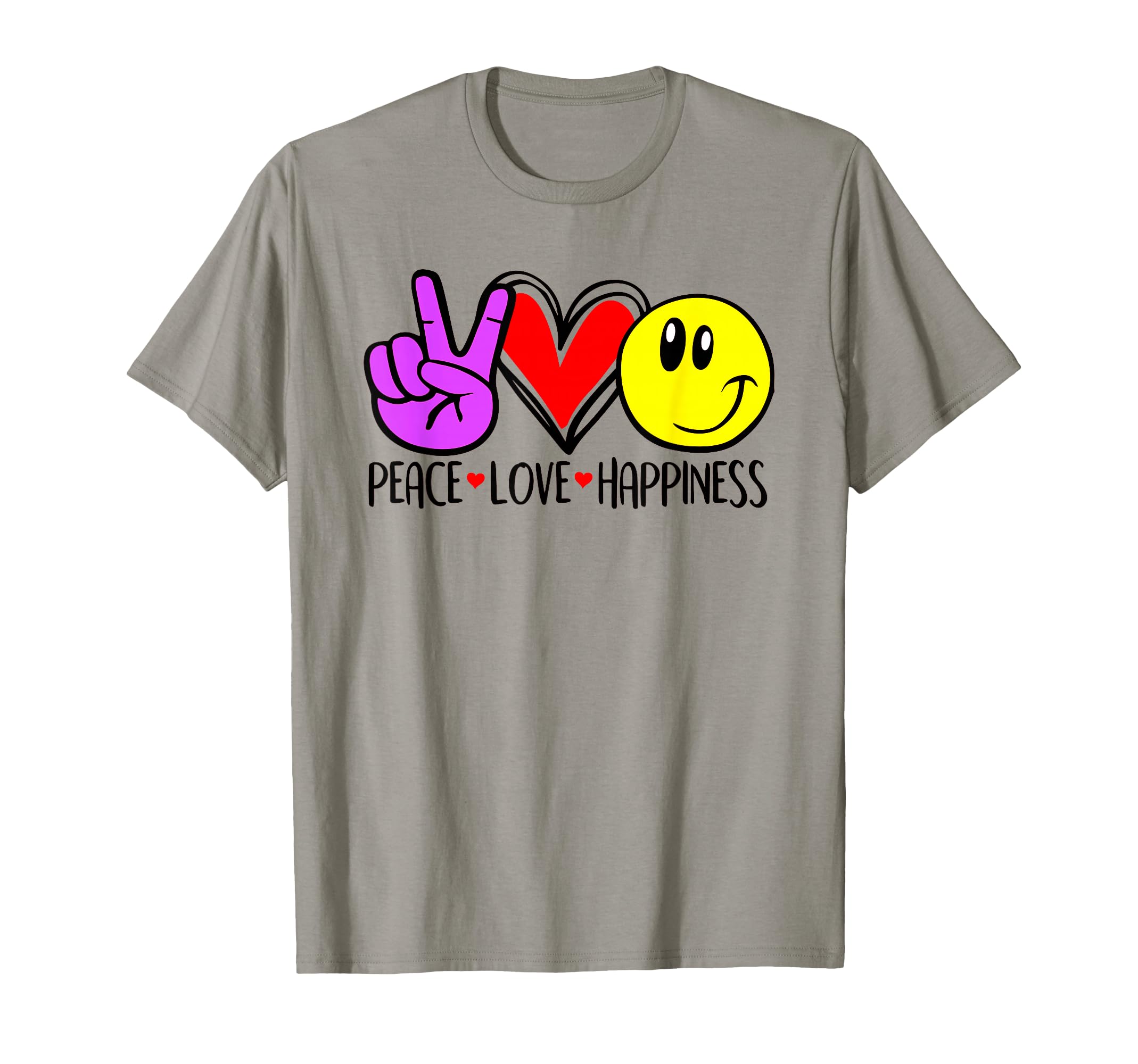 Peace Love Happiness Colorful T-Shirt - Casual Everyday Wear Men Women - T-Shirt, Sweatshirt, Hoodie