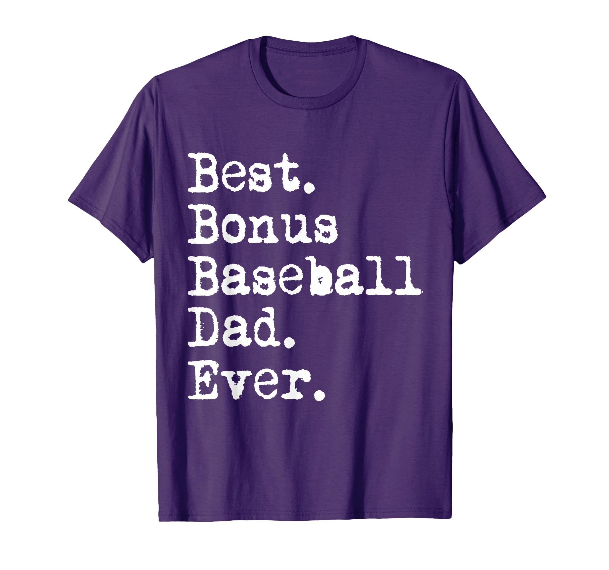 Best Bonus Baseball Dad Ever Stepdad T-Shirt - Aesthetic Graphic Unisex - T-Shirt, Sweatshirt, Hoodie