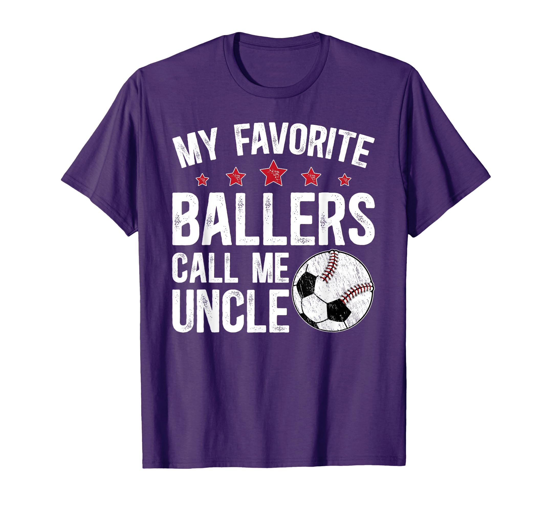 My Favorite Ballers Call Me Uncle T-Shirt - Trendy Graphic Men Women - T-Shirt, Sweatshirt, Hoodie