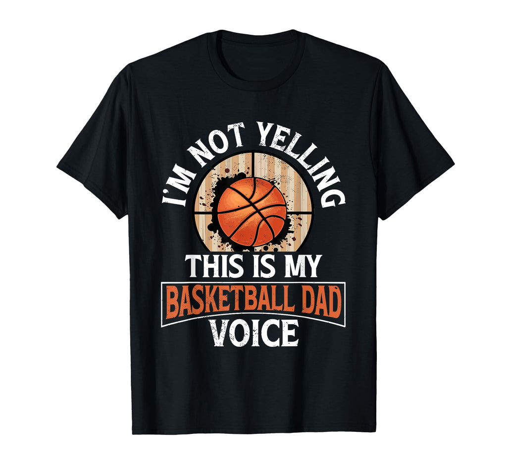 Fathers Day Basketball Dad Game Day T-Shirt - Custom Art Print Men Women - T-Shirt, Sweatshirt, Hoodie