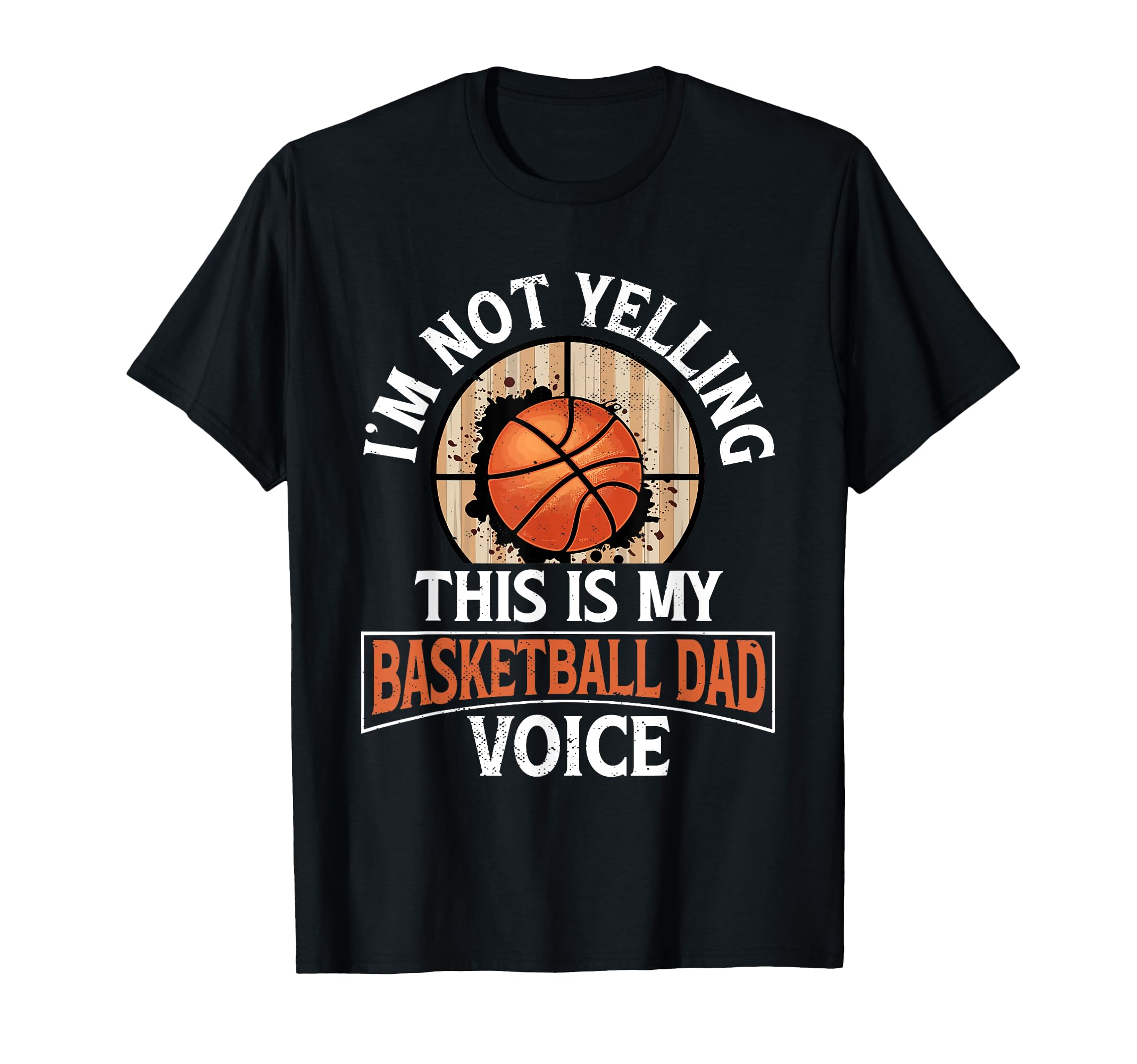 Fathers Day Basketball Dad Game Day T-Shirt - Custom Art Print Men Women - T-Shirt, Sweatshirt, Hoodie