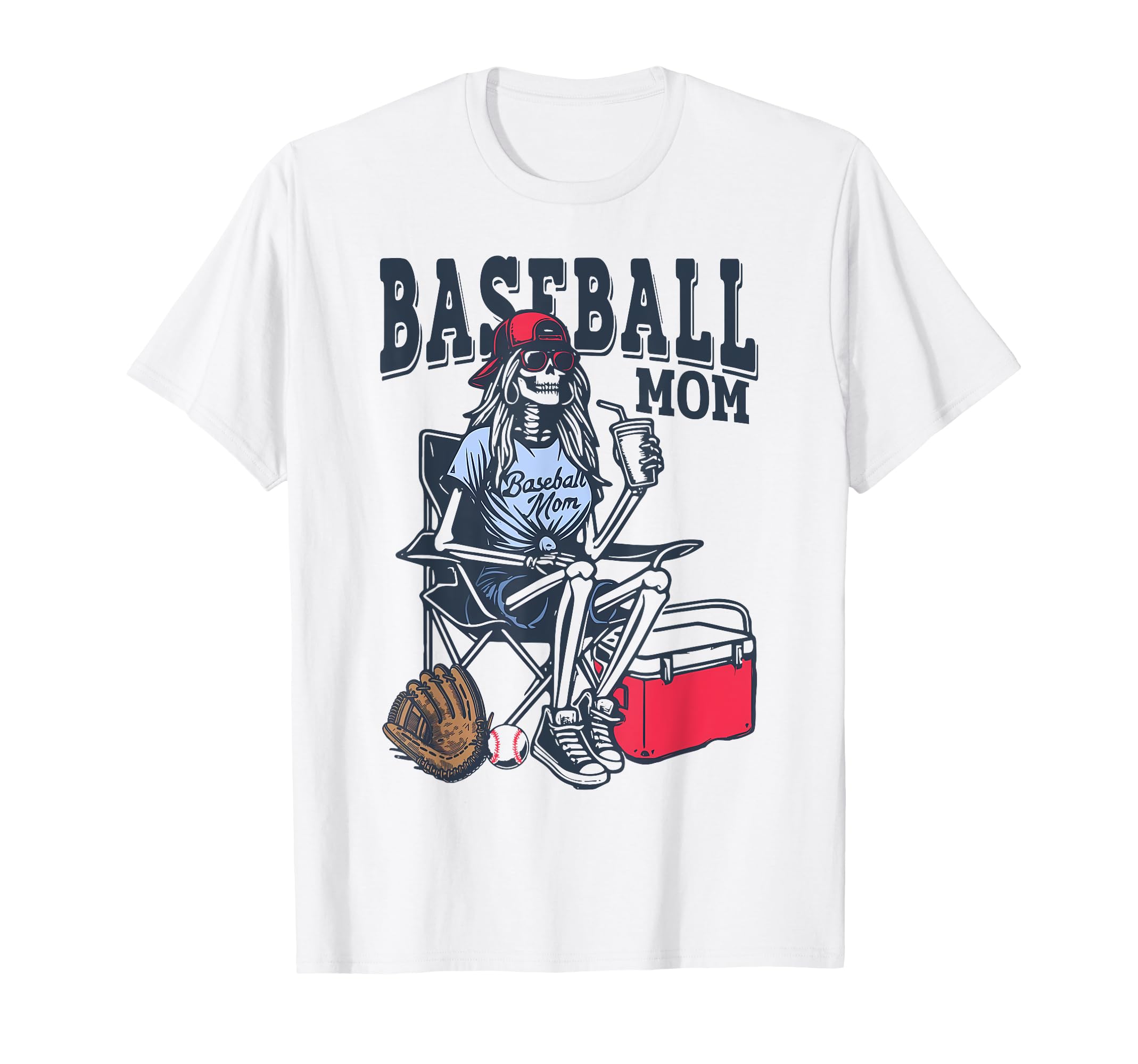 Skeleton Baseball Mom Baseball Mama T-Shirt - Casual Everyday Wear Unisex - T-Shirt, Sweatshirt, Hoodie