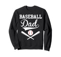 Baseball Dad Baseball Lover Father Sweatshirt - Graphic Print Men Women - T-Shirt, Sweatshirt, Hoodie